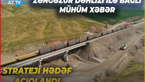 Prezidentin Naxçıvanla bağlı strateji hədəfi: Zəngəzur dəhlizi ilə bağlı mühüm xəbər açıqlandı -VİDEO
