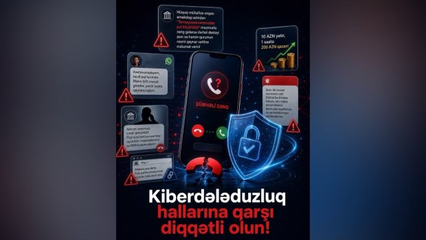 Vətəndaşların nəzərinə: Kiberdələduzluq hallarına qarşı diqqətli olun! - VİDEO