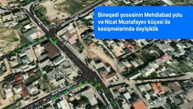 DİQQƏT! Binəqədinin bir hissəsində yol hərəkətinin təşkili dəyişir &ndash; VİDEO