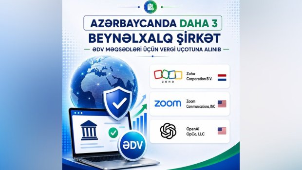 Daha üç beynəlxalq şirkət Azərbaycanda vergi uçotuna alındı