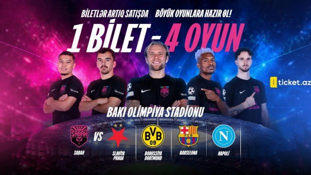 "Sabah"ın dörd böyük oyunu üçün biletlər satışda - QİYMƏTİ