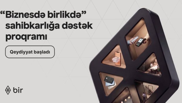 Bir-dən mikro sahibkarlar üçün rəqəmsal imkanlar: &ldquo;Biznesdə birlikdə&rdquo;proqramına start verildi