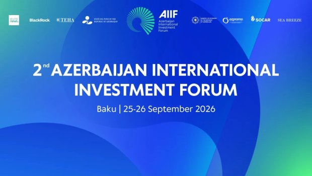 Sabah Bakıda İkinci Azərbaycan Beynəlxalq İnvestisiya Forumu işə başlayır