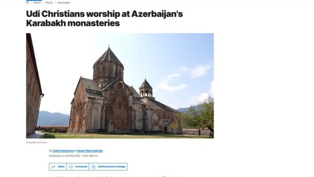 &ldquo;Euronews&rdquo;: Udi zəvvarları üçün Gəncəsər Monastırına qayıdış dərin tarixi əlaqənin bərpasıdır -FOTO/VİDEO