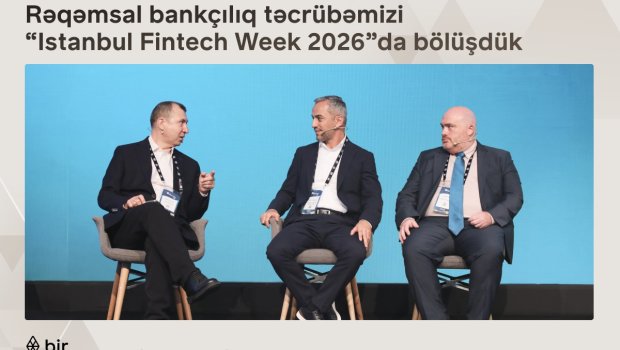 Bir rəqəmsal bankçılıq təcrübəsini &ldquo;Istanbul Fintech Week&rdquo; tədbirində təqdim edib