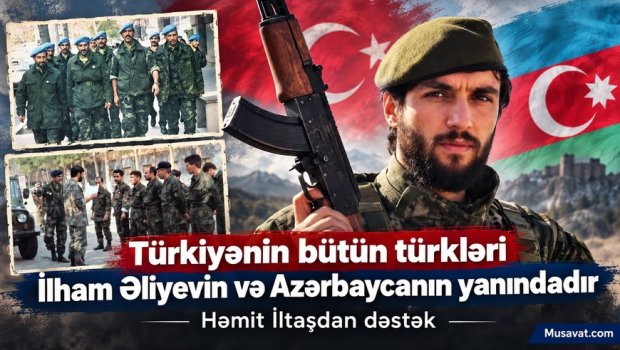 Azərbaycanda döyüşmüş Türk zabitindən mesaj: &ldquo;Türkiyənin bütün türkləri İlham Əliyevin yanındadır&rdquo;