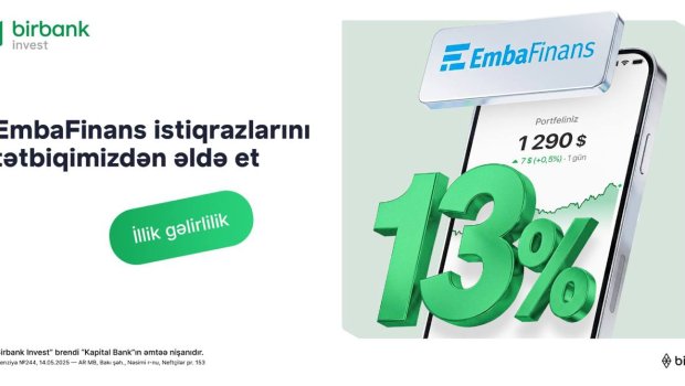Birbank Invest vasitəsilə &ldquo;EmbaFinans&rdquo; BOKT istiqrazlarına investisiya etmək imkanı